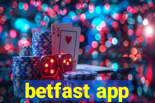 betfast app