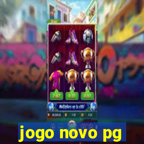 jogo novo pg