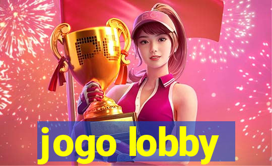 jogo lobby