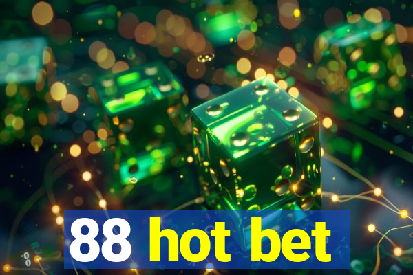 88 hot bet