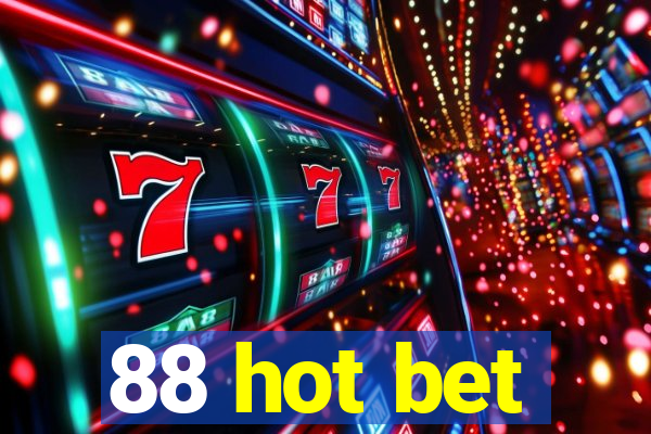 88 hot bet