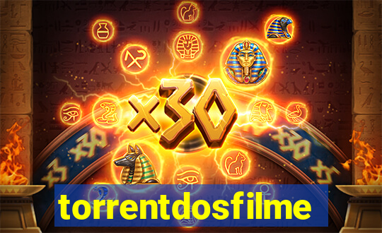 torrentdosfilmeshd