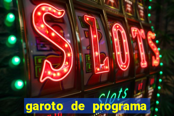 garoto de programa feira de santana