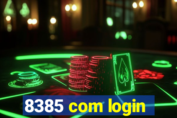 8385 com login