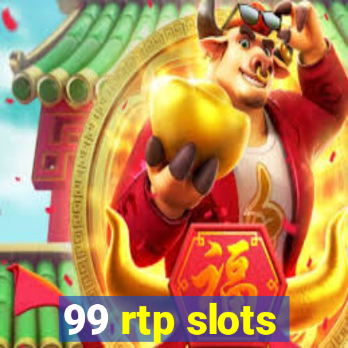 99 rtp slots