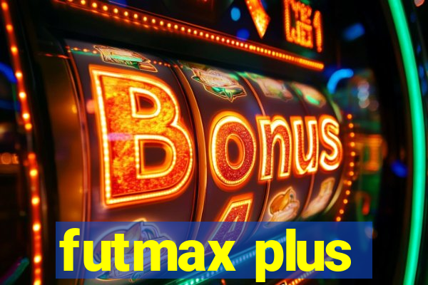 futmax plus