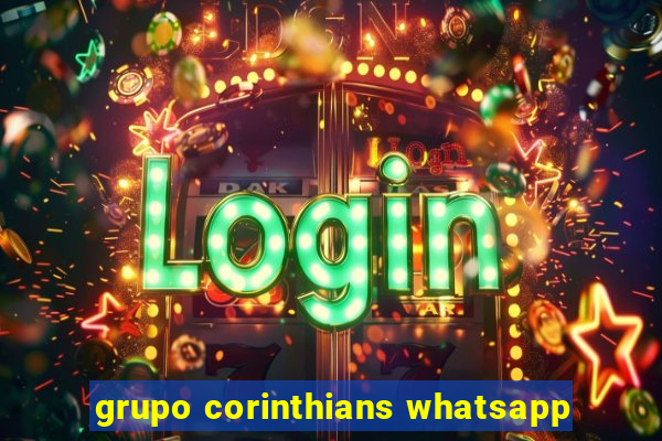 grupo corinthians whatsapp