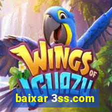 baixar 3ss.com