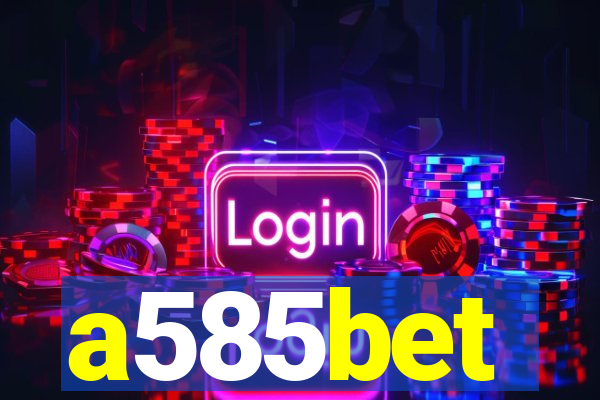 a585bet