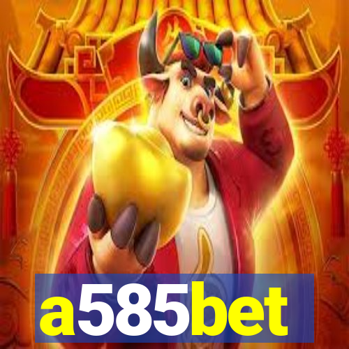 a585bet