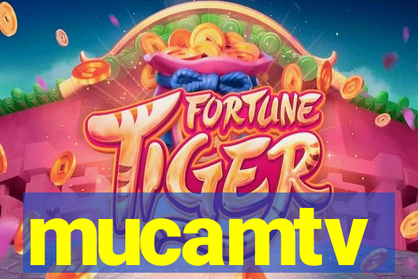 mucamtv