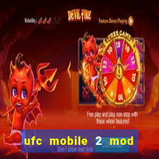 ufc mobile 2 mod apk unlimited money and gems