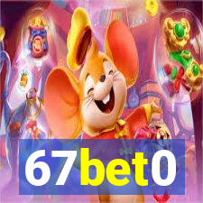 67bet0