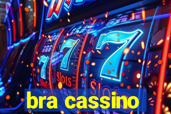 bra cassino