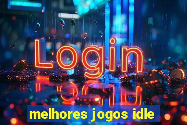 melhores jogos idle