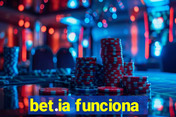 bet.ia funciona