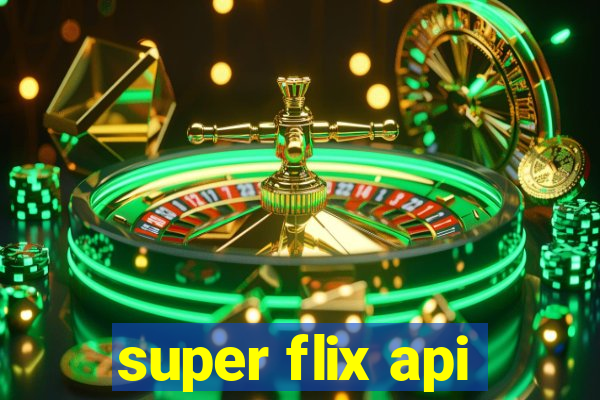 super flix api