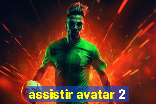 assistir avatar 2