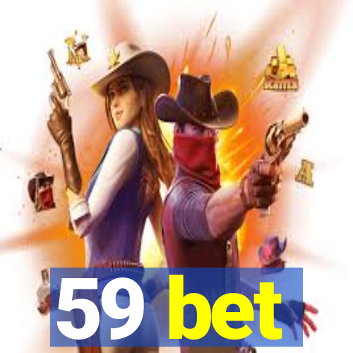 59 bet