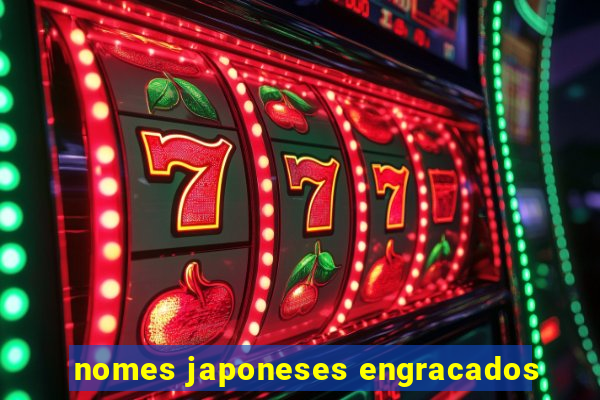 nomes japoneses engracados