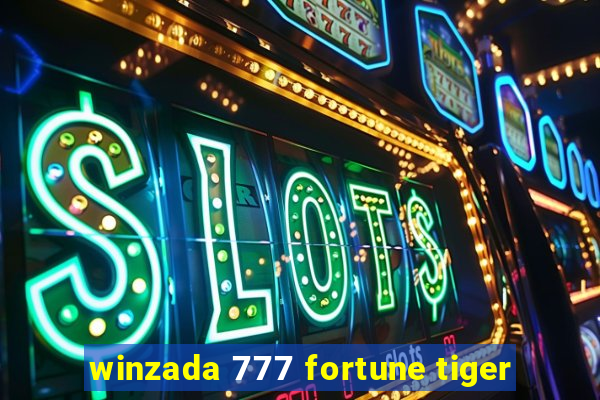 winzada 777 fortune tiger