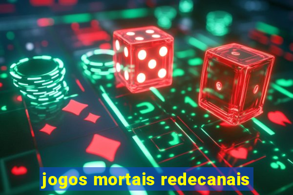 jogos mortais redecanais