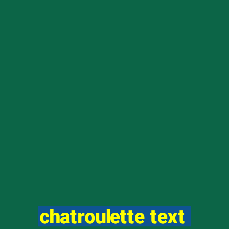 chatroulette text