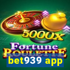 bet939 app