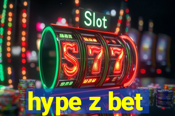 hype z bet