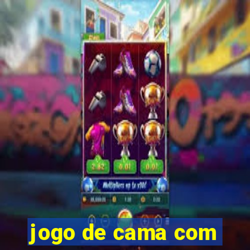 jogo de cama com