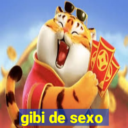 gibi de sexo