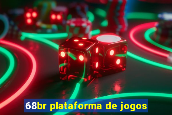 68br plataforma de jogos