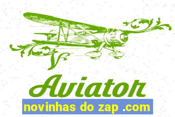 novinhas do zap .com