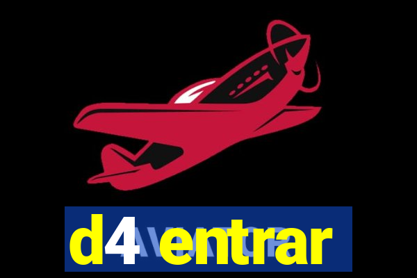 d4 entrar