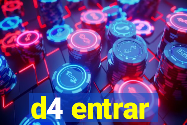 d4 entrar