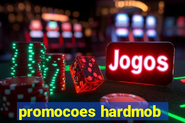 promocoes hardmob