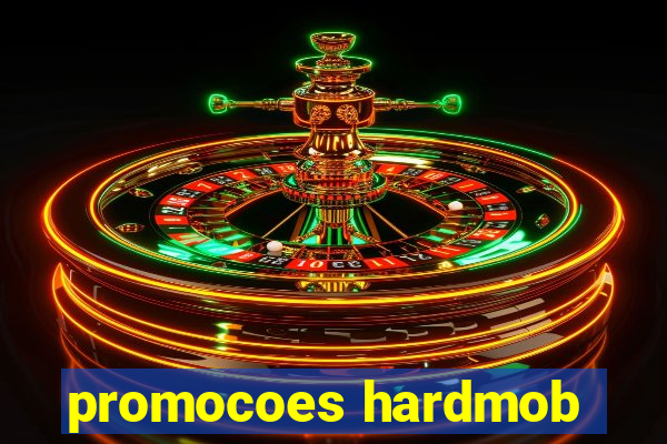 promocoes hardmob