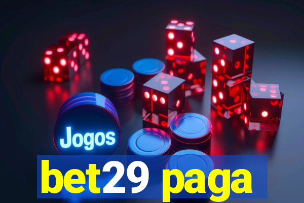 bet29 paga