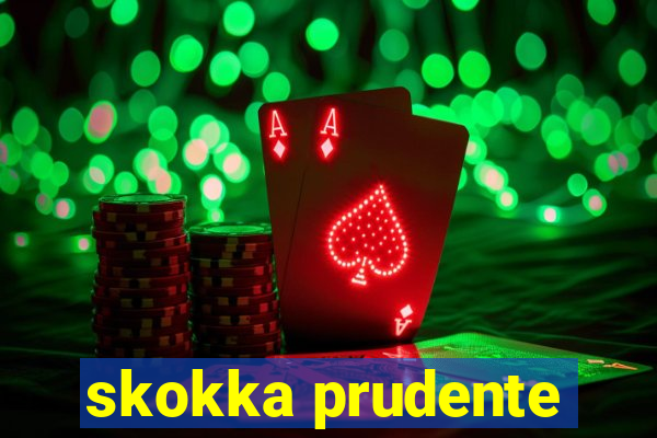 skokka prudente