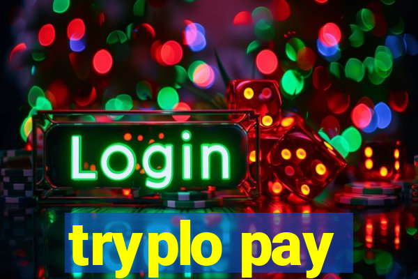 tryplo pay