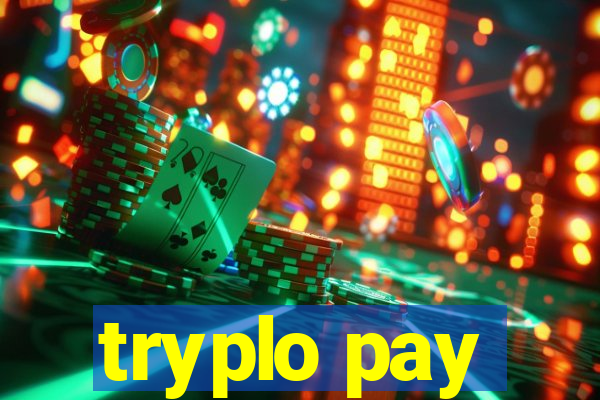 tryplo pay