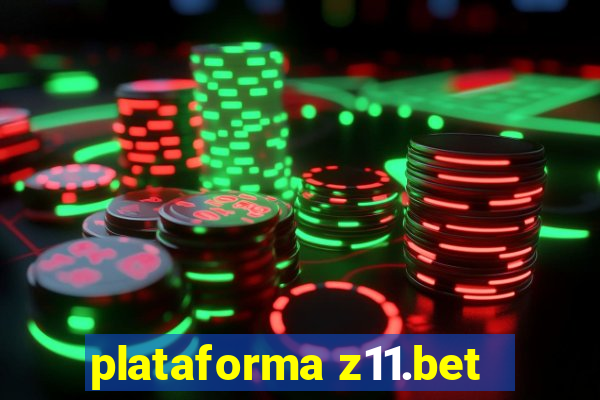 plataforma z11.bet