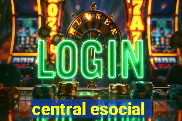 central esocial