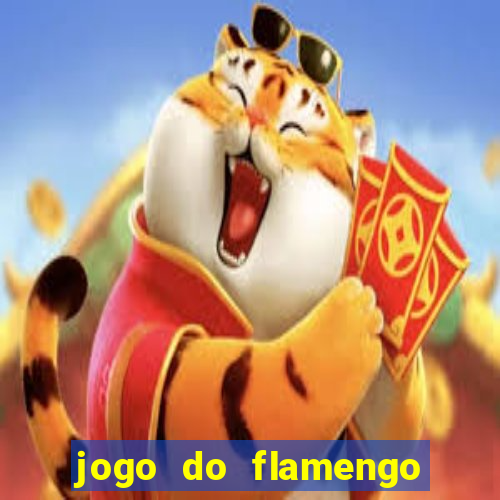 jogo do flamengo rede canais