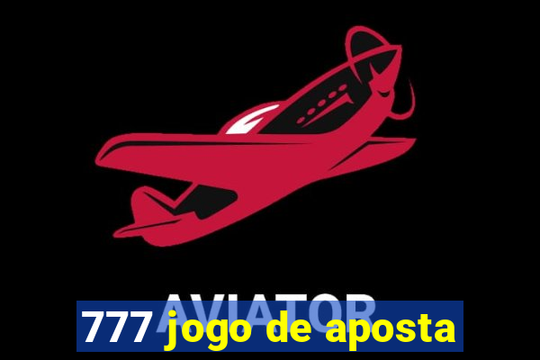 777 jogo de aposta