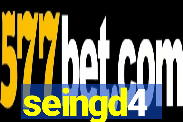 seingd4