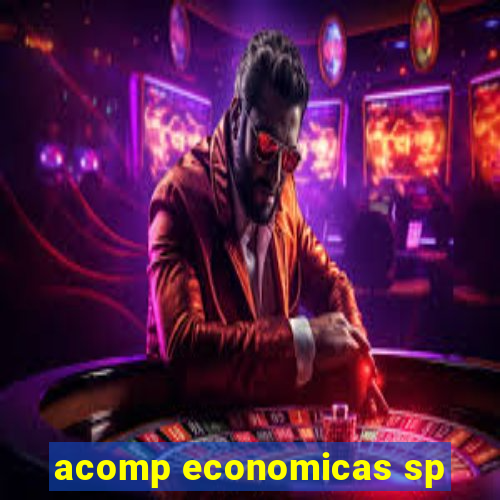 acomp economicas sp