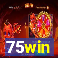 75win