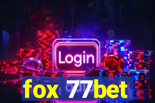 fox 77bet