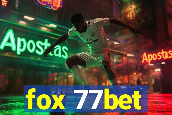 fox 77bet